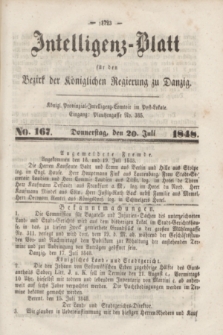 Intelligenz-Blatt für den Bezirk der Königlichen Regierung zu Danzig. 1848, No. 167 (20 Juli)