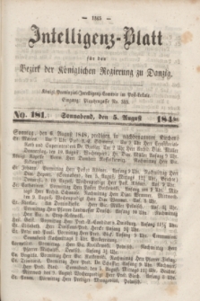 Intelligenz-Blatt für den Bezirk der Königlichen Regierung zu Danzig. 1848, No. 181 (5 August) + dod.
