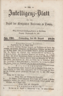 Intelligenz-Blatt für den Bezirk der Königlichen Regierung zu Danzig. 1848, No. 191 (17 August)