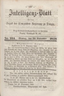 Intelligenz-Blatt für den Bezirk der Königlichen Regierung zu Danzig. 1848, No. 224 (25 September) + dod.