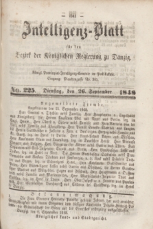 Intelligenz-Blatt für den Bezirk der Königlichen Regierung zu Danzig. 1848, No. 225 (26 September)