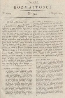 Rozmaitości : oddział literacki Gazety Lwowskiej. 1821, nr 90