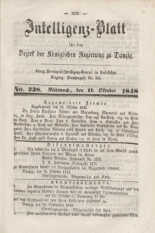 Intelligenz-Blatt für den Bezirk der Königlichen Regierung zu Danzig. 1848, No. 238 (11 Oktober) + dod.