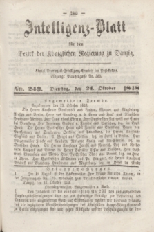 Intelligenz-Blatt für den Bezirk der Königlichen Regierung zu Danzig. 1848, No. 249 (24 Oktober) + dod. + wkładka