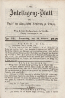 Intelligenz-Blatt für den Bezirk der Königlichen Regierung zu Danzig. 1848, No. 251 (26 Oktober)