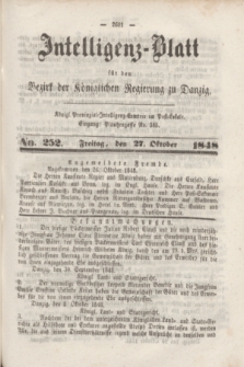 Intelligenz-Blatt für den Bezirk der Königlichen Regierung zu Danzig. 1848, No. 252 (27 Oktober)