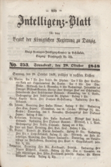 Intelligenz-Blatt für den Bezirk der Königlichen Regierung zu Danzig. 1848, No. 253 (28 Oktober) + dod. + wkładka