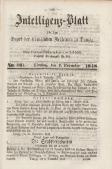 Intelligenz-Blatt für den Bezirk der Königlichen Regierung zu Danzig. 1848, No. 261 (7 November)