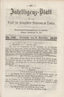 Intelligenz-Blatt für den Bezirk der Königlichen Regierung zu Danzig. 1848, No. 262 (8 November)