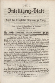 Intelligenz-Blatt für den Bezirk der Königlichen Regierung zu Danzig. 1848, No. 269 (16 November)