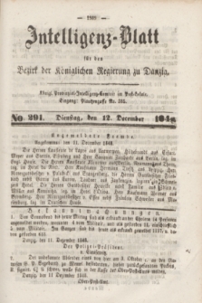 Intelligenz-Blatt für den Bezirk der Königlichen Regierung zu Danzig. 1848, No. 291 (12 December) + dod.