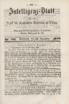Intelligenz-Blatt für den Bezirk der Königlichen Regierung zu Danzig. 1848, No. 292 (13 December) + dod.
