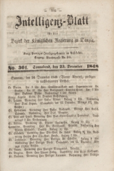 Intelligenz-Blatt für den Bezirk der Königlichen Regierung zu Danzig. 1848, No. 301 (23 December) + dod.