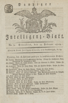 Intelligenz-Blatt für den Bezirk der Königlichen Regierung zu Danzig. 1817, No. 14 (15 Februar) + dod.