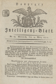 Intelligenz-Blatt für den Bezirk der Königlichen Regierung zu Danzig. 1817, No. 23 (19 März) + dod.