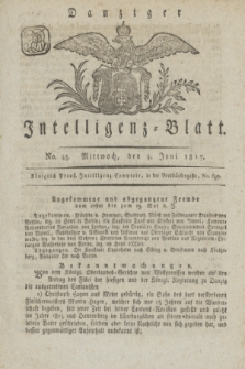 Intelligenz-Blatt für den Bezirk der Königlichen Regierung zu Danzig. 1817, No. 45 (4 Juni) + dod.