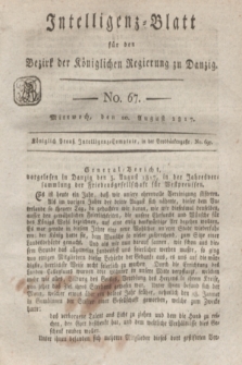 Intelligenz-Blatt für den Bezirk der Königlichen Regierung zu Danzig. 1817, No. 67 (20 August) + dod.