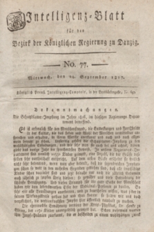 Intelligenz-Blatt für den Bezirk der Königlichen Regierung zu Danzig. 1817, No. 77 (24 September) + dod.
