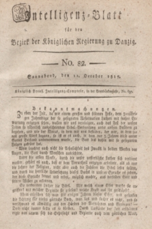 Intelligenz-Blatt für den Bezirk der Königlichen Regierung zu Danzig. 1817, No. 82 (11 October) + dod.