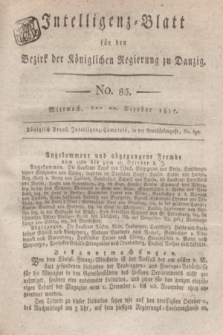 Intelligenz-Blatt für den Bezirk der Königlichen Regierung zu Danzig. 1817, No. 85 (22 October) + dod.