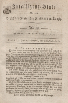 Intelligenz-Blatt für den Bezirk der Königlichen Regierung zu Danzig. 1817, No. 89 (5 November) + dod.