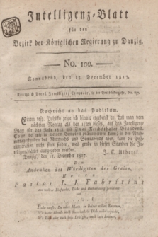 Intelligenz-Blatt für den Bezirk der Königlichen Regierung zu Danzig. 1817, No. 100 (13 December) + dod.