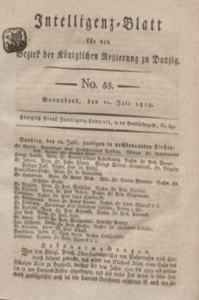 Intelligenz-Blatt für den Bezirk der Königlichen Regierung zu Danzig. 1818, No. 55 (11 Juli) + dod.