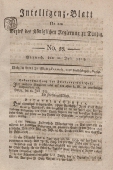 Intelligenz-Blatt für den Bezirk der Königlichen Regierung zu Danzig. 1818, No. 58 (22 Juli) + dod.