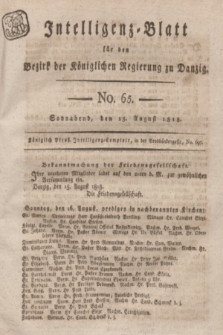 Intelligenz-Blatt für den Bezirk der Königlichen Regierung zu Danzig. 1818, No. 65 (15 August) + dod.