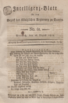 Intelligenz-Blatt für den Bezirk der Königlichen Regierung zu Danzig. 1818, No. 68 (26 August) + dod.