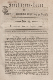 Intelligenz-Blatt für den Bezirk der Königlichen Regierung zu Danzig. 1818, No. 81 (10 October) + dod.