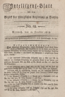 Intelligenz-Blatt für den Bezirk der Königlichen Regierung zu Danzig. 1818, No. 82 (14 October) + dod.