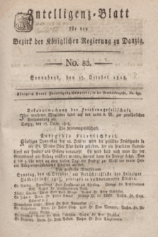 Intelligenz-Blatt für den Bezirk der Königlichen Regierung zu Danzig. 1818, No. 83 (17 October) + dod.