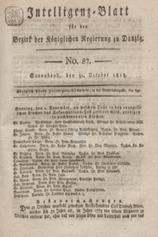 Intelligenz-Blatt für den Bezirk der Königlichen Regierung zu Danzig. 1818, No. 87 (31 October) + dod.