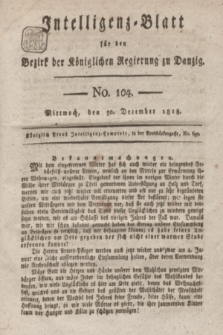 Intelligenz-Blatt für den Bezirk der Königlichen Regierung zu Danzig. 1818, No. 104 (30 December) + dod.