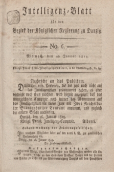 Intelligenz-Blatt für den Bezirk der Königlichen Regierung zu Danzig. 1819, No. 6 (20 Januar) + dod.