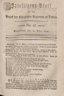 Intelligenz-Blatt für den Bezirk der Königlichen Regierung zu Danzig. 1819, No. 23 (20 März) + dod.