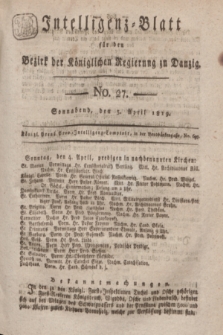 Intelligenz-Blatt für den Bezirk der Königlichen Regierung zu Danzig. 1819, No. 27 (3 April) + dod.