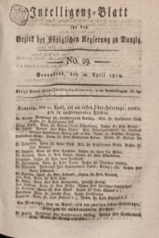 Intelligenz-Blatt für den Bezirk der Königlichen Regierung zu Danzig. 1819, No. 29 (10 April) + dod.