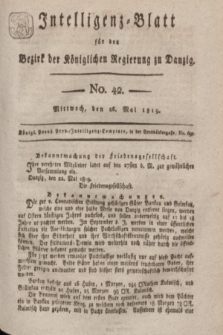 Intelligenz-Blatt für den Bezirk der Königlichen Regierung zu Danzig. 1819, No. 42 (26 Mai) + dod.