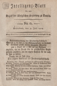Intelligenz-Blatt für den Bezirk der Königlichen Regierung zu Danzig. 1819, No. 61 (31 Juli) + dod.
