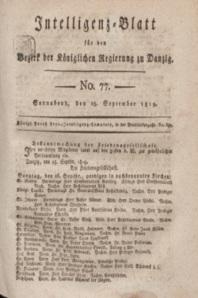 Intelligenz-Blatt für den Bezirk der Königlichen Regierung zu Danzig. 1819, No. 77 (25 September) + dod.