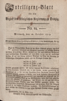 Intelligenz-Blatt für den Bezirk der Königlichen Regierung zu Danzig. 1819, No. 84 (20 October) + dod.