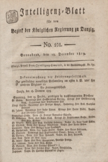 Intelligenz-Blatt für den Bezirk der Königlichen Regierung zu Danzig. 1819, No. 101 (18 Dezember) + dod.