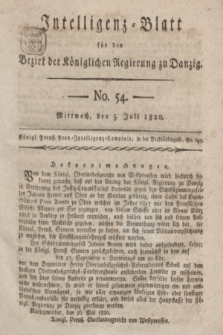 Intelligenz-Blatt für den Bezirk der Königlichen Regierung zu Danzig. 1820, No. 54 (5 Juli) + dod.