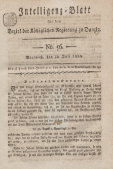 Intelligenz-Blatt für den Bezirk der Königlichen Regierung zu Danzig. 1820, No. 56 (12 Juli) + dod.