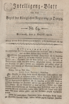 Intelligenz-Blatt für den Bezirk der Königlichen Regierung zu Danzig. 1820, No. 64 (9 August) + dod.