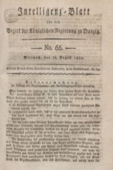Intelligenz-Blatt für den Bezirk der Königlichen Regierung zu Danzig. 1820, No. 66 (16 August) + dod.