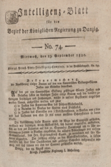 Intelligenz-Blatt für den Bezirk der Königlichen Regierung zu Danzig. 1820, No. 74 (13 September) + dod.