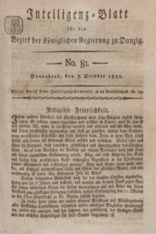 Intelligenz-Blatt für den Bezirk der Königlichen Regierung zu Danzig. 1820, No. 81 (7 October) + dod.